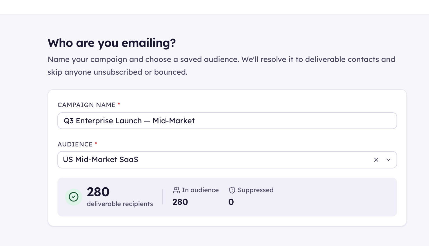 The KudosCRM campaign audience step — a saved US Mid-Market SaaS audience resolving to 280 deliverable recipients with 0 suppressed